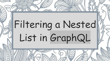 Filtering a Nested List in GraphQL