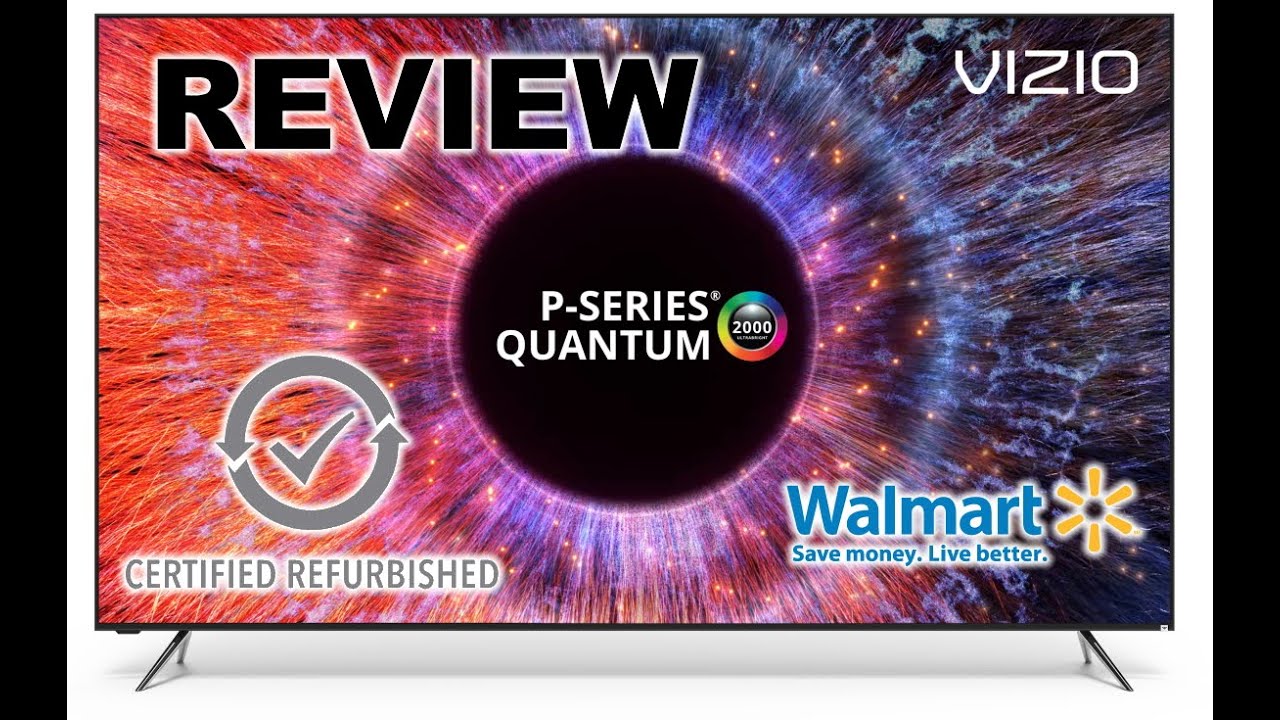 Review Vizio PSeries TV Refurbished YouTube