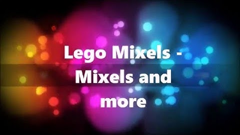 Lego mixels Season 4 episode 2 spring break 2 (stop motion)