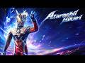 [Vietsub + Engsub] Atarashii Hikari - voyager | Ultraman Zero VS Darklops Zero ED
