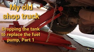 My old shop truck - Dropping the tank to replace the fuel pump, Part 1 by Chuck Jacobs - Arizona 243 views 3 weeks ago 12 minutes, 46 seconds