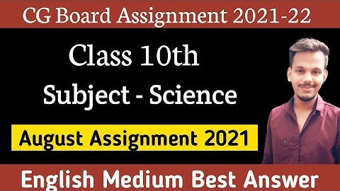 CG Board 10th Science August Assignment -01 cgbse class 10 Science english medium answer 2021-22