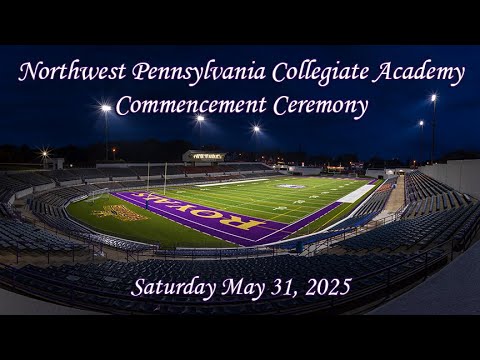 Northwest Pennsylvania Collegiate Academy Commencement Ceremony 2025