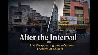 The Disappearing Single-Screen Cinemas Of Kolkata