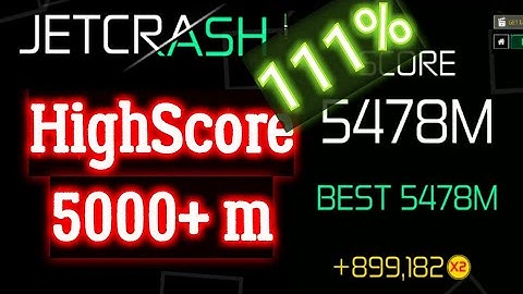 JetCrash 111% Highscore 5478m Amazing Gameplay Android iOS