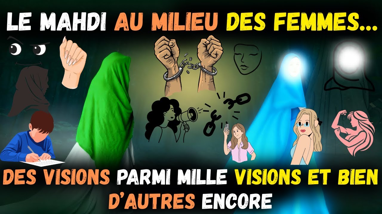 La véracité des propos d'Ibn Arabi concernant l'Imam Mahdi et sa relation avec les femmes confirme..