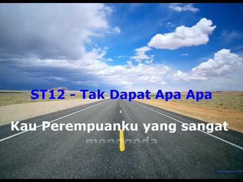 ST12 - Tak Dapat Apa Apa (karaoke + lirik)