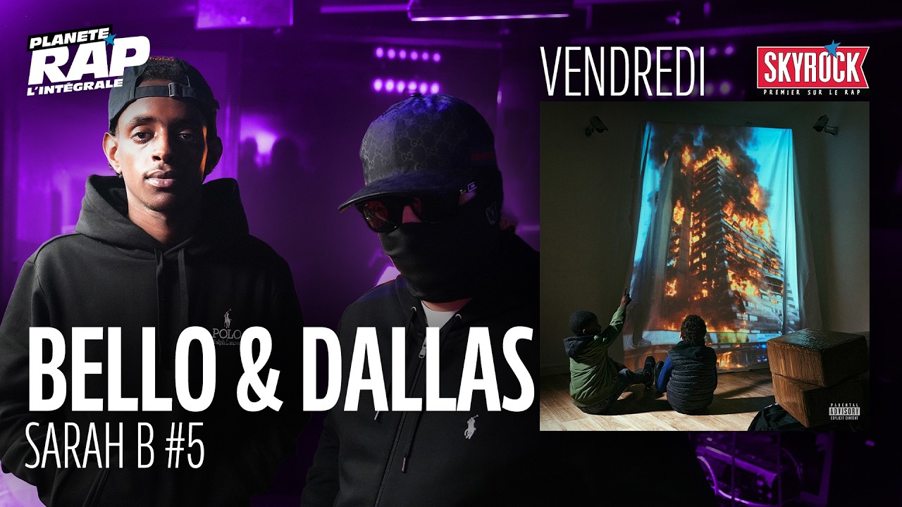 #PlanèteRap Bello&Dallas 
