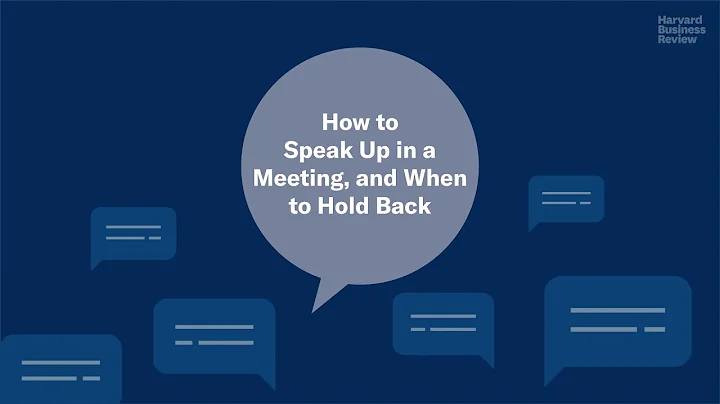 How to Speak up in Meetings (and When to Hold Back)