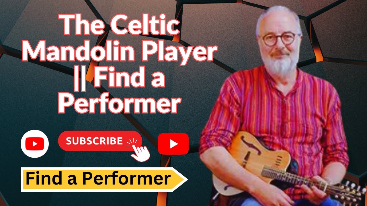 The Celtic Mandolin Player || Find a Performer