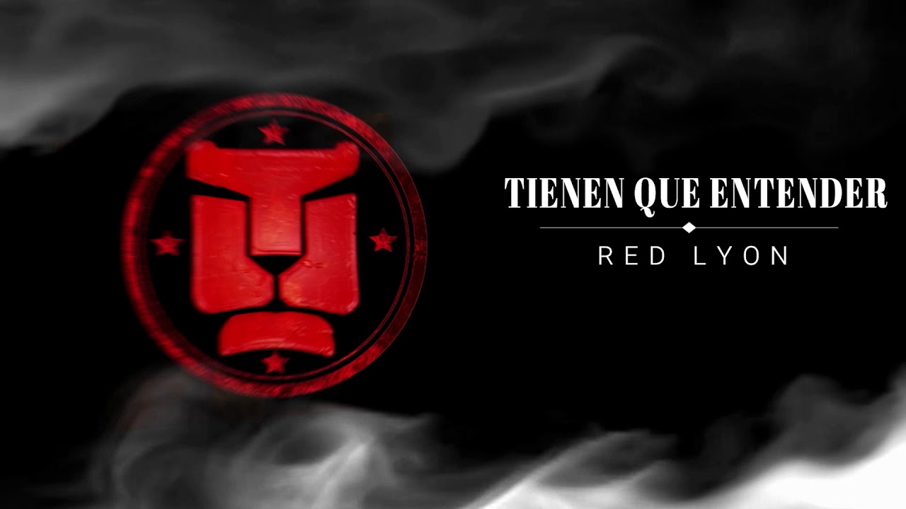 06 - TIENEN QUE ENTENDER - RED LYON - YouTube