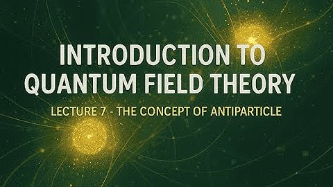 QFT Lecture 7 : The concept of antiparticle from complex scalar field in Quantum Field theory