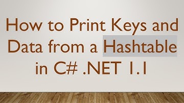 How to Print Keys and Data from a Hashtable in C# .NET 1.1