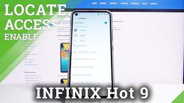 How to Disable Location of Infinix Hot 9 – Access Location Settings