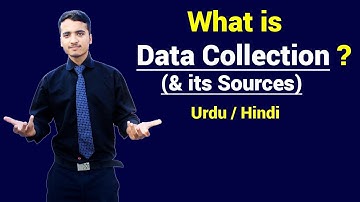 What is Data Collection & Source of Data Collection ? Urdu / Hindi