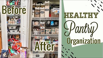 HEALTHY PANTRY DECLUTTER & ORGANIZATION | MOTIVATION | IN WITH JEN