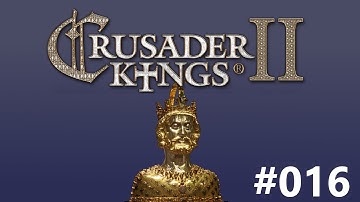 Crusader Kings 2: The Last Karling - Episode 16