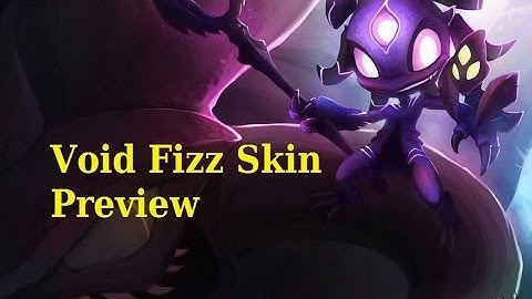 League of Legends: Void Fizz Skin Preview