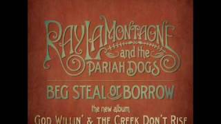 Vignette de la vidéo "Ray LaMontagne - Beg Steal or Borrow"