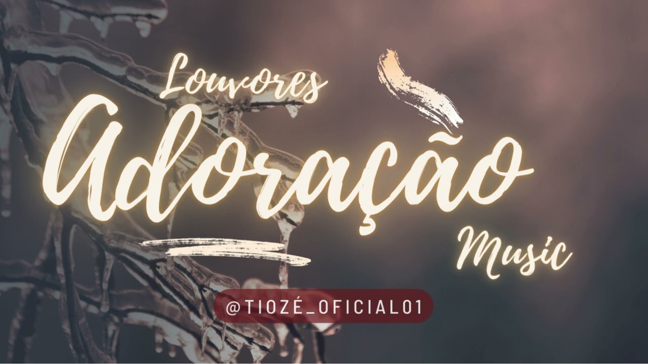 Louvores e Adoração 2026 _ Em Cada Detalhe