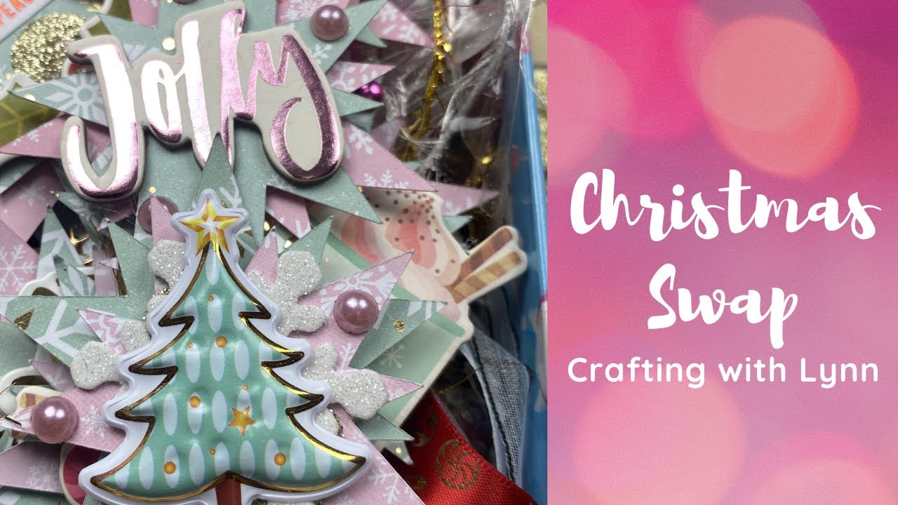 Christmas Swap with Crafting with Lynn