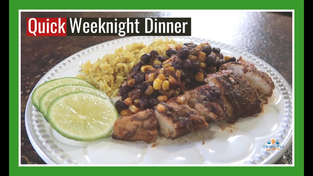 Quick and Easy Black Beans with Chicken and Rice | Easy 30 Minute Meals