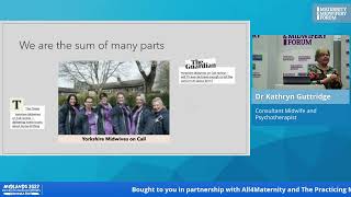 7.1 Midlands Festival Highlight - Dr Kathryn Gutteridge #MidwiferyHour