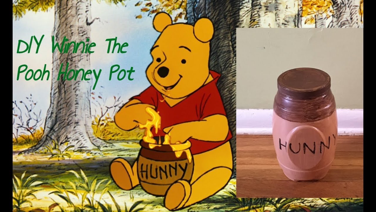 DIY Winnie The Pooh Honey Pot - YouTube.