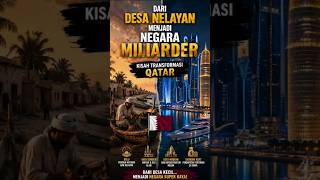 Dari Desa Nelayan Menjadi Negara Miliarder#shorts #Qatar #NegaraMiliarder#NegaraTerkaya #TimurTengah