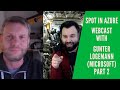 SPOTcast: Talk with Gunter Logemann (Microsoft) PART 2