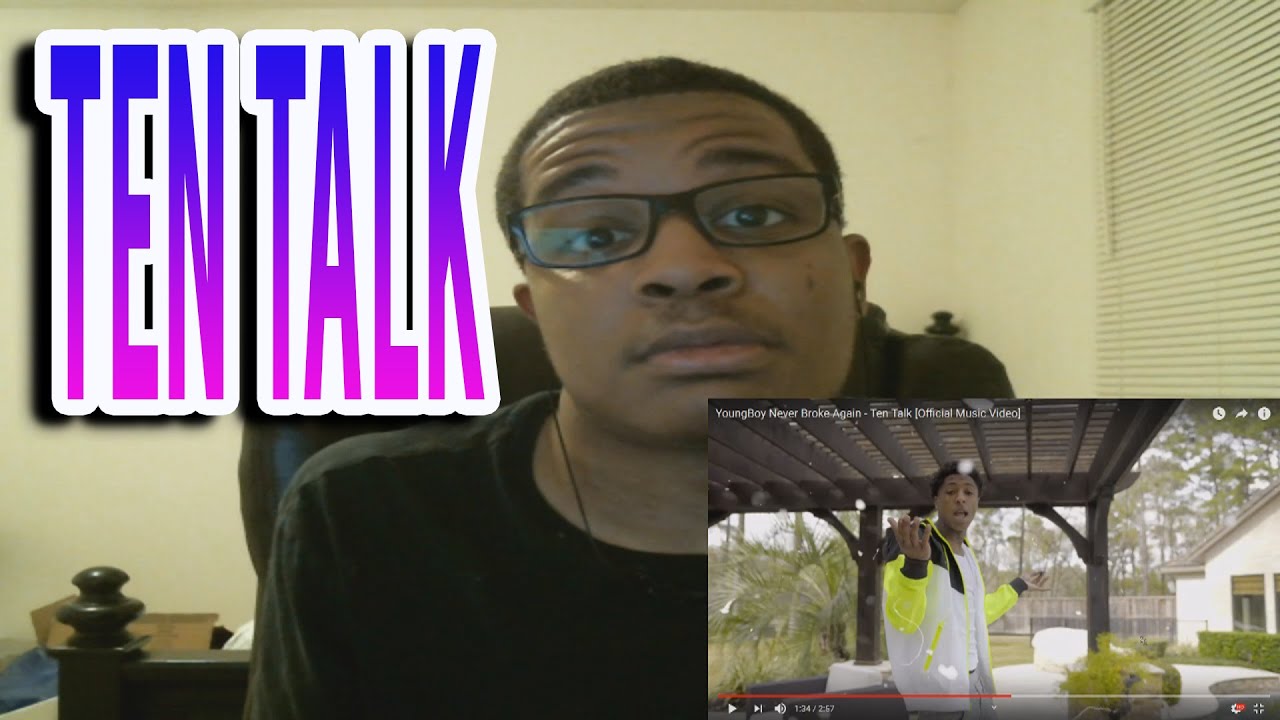YoungBoy Never Broke Again - Ten Talk [Official Music Video] REACTION ...