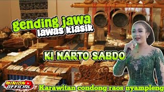 GENDING JAWA LAWAS KLASIK || KI NARTO SABDO || KARAWITAN CONDONG RAOS NYAMPLENG