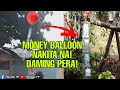 MONEY BALLOON NAKITA NA! ANG DAMING PERA - Pinoy memes, funny videos compilation