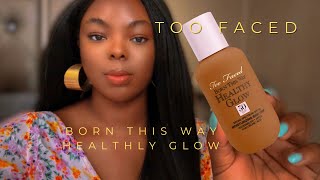 New ! Too Faced Born This Way Healthy Glow screenshot 5