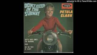 Petula Clark - Dont sleep in the subway [1967] [magnums extended mix]