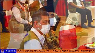 #RakornasPB2021 : Penutupan Rapat Koordinasi Nasional Penanggulangan Bencana Tahun 2021
