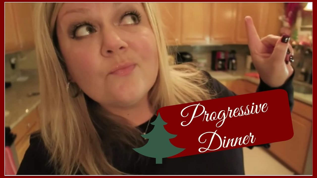 Progressive Dinner | December 2016 - YouTube