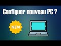 Que faire ds lachat dun nouveau pc 