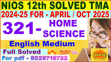 NIOS Home Science 321 tma solved 2024-25 | nios Home Science 321 assignment solved 2025 in English