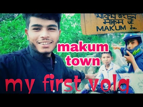 #makum town. Tinsukia. assam