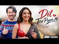 Dil Tere Piyar Me Tiger Shroff & Kiara Advani New Hindi Love Song