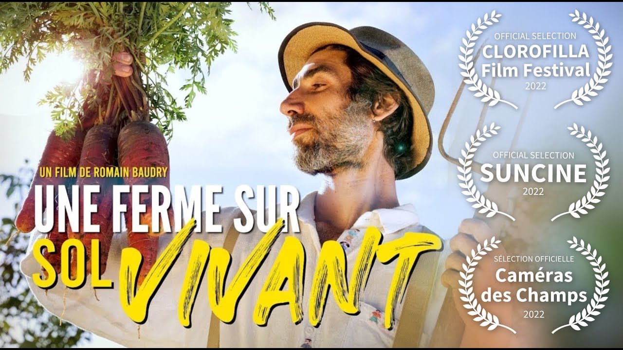 UNE FERME SUR SOL VIVANT - LE FILM