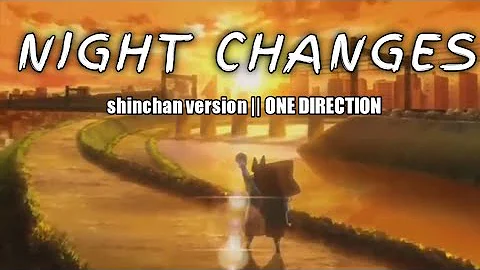 Night changes shinchan version || We are only getting older baby || One direction|| Amv on shinchan