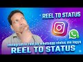Instagram ki reel ko whatsapp status me kise lagaye #tech video