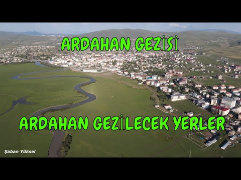 ARDAHAN GEZİSİ/ARDAHAN GEZİLECEK YERLER