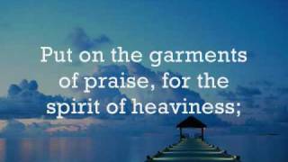 Garments of Praise by Robin Mark (Lyrics) chords
