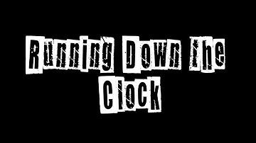 Counterproducts - Running Down the Clock (Music Video)