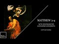 Matthew 34 with wayne baxter