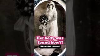 The chilling mystery of the Italian Bride #mystery #history #horror