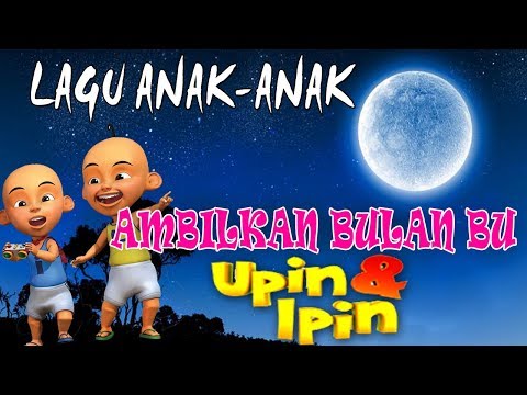 Ambilkan Bulan Bu Upin Ipin | Lagu Anak Anak Populer ( Karaoke ) - Edisi Upin Ipin Bernyanyi